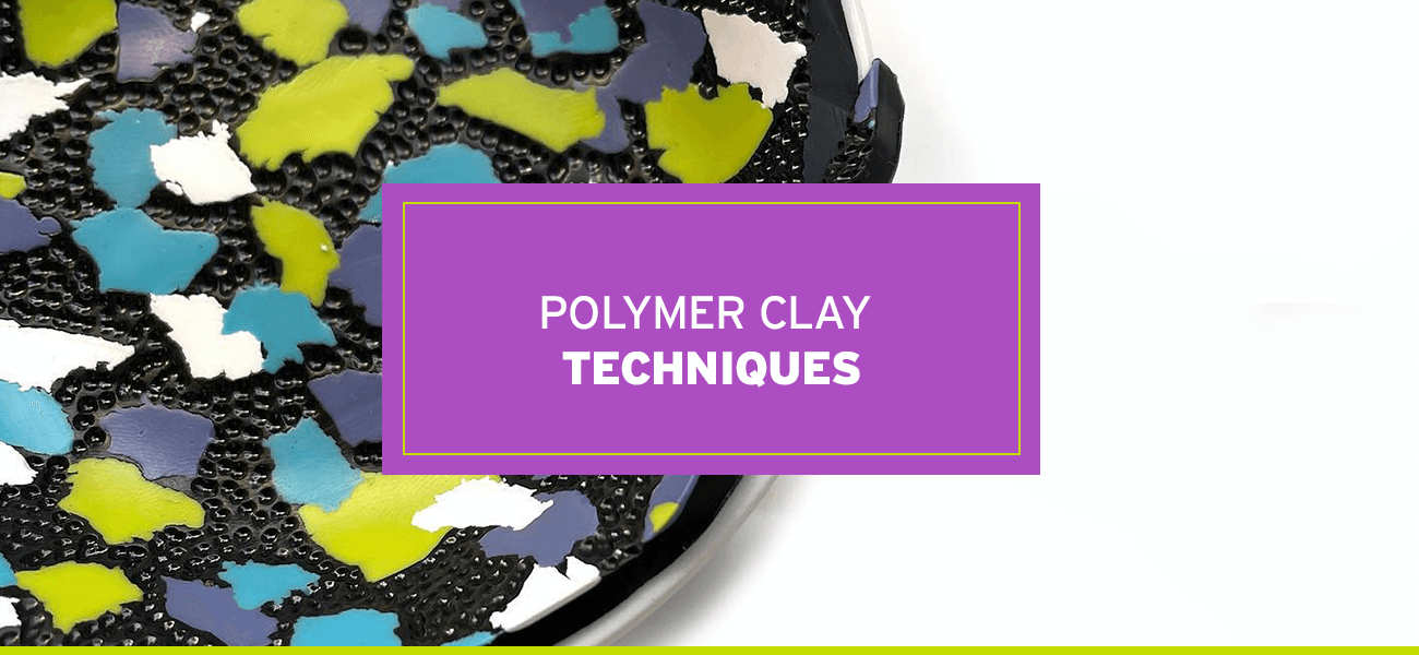 Polymer Clay for Beginners: Inspiration, techniques, and simple