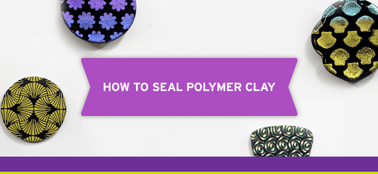 How to Seal Polymer Clay