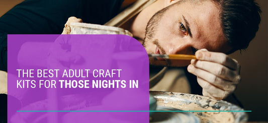 The Best Adult Craft Kits for Those Nights In